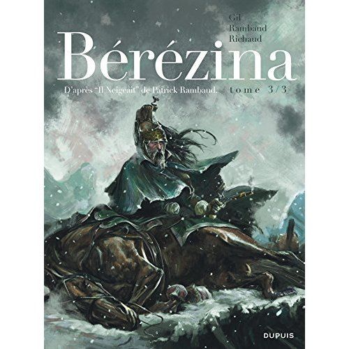 Emprunter Bérézina Tome 3 : La neige livre