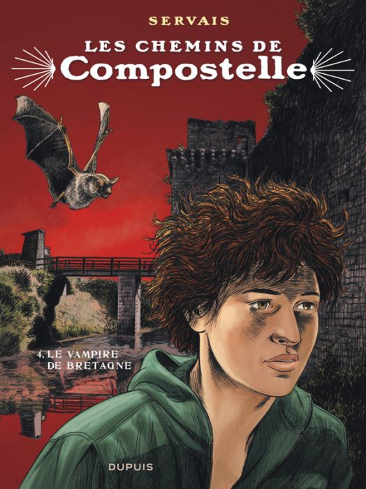 Emprunter Les chemins de Compostelle Tome 4 : Le vampire de Bretagne livre