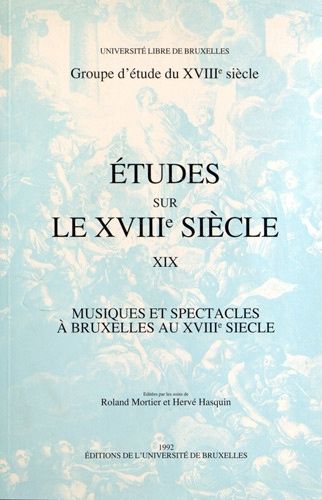 Emprunter Musiques et spectacles à Bruxelles au XVIIIe siècle livre