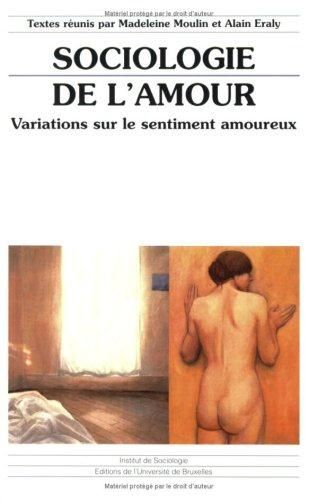 Emprunter Sociologie de l'amour. Variations sur le sentiment amoureux livre