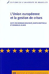 Emprunter L'Union européenne et la gestion de crises livre