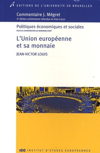 Emprunter L?Union européenne et sa monnaie. 3e édition livre