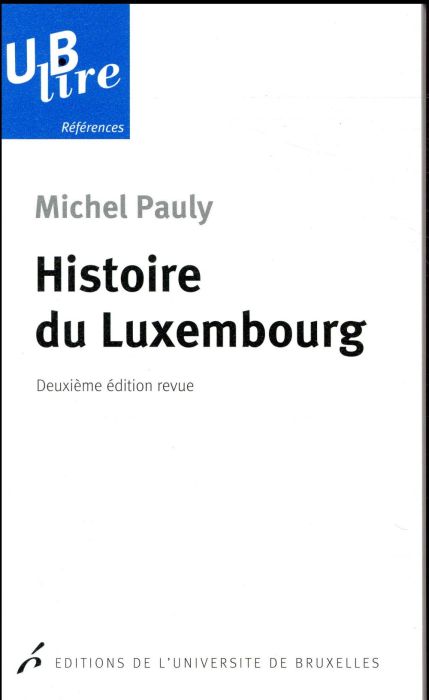 Emprunter Histoire du Luxembourg. 2e édition livre