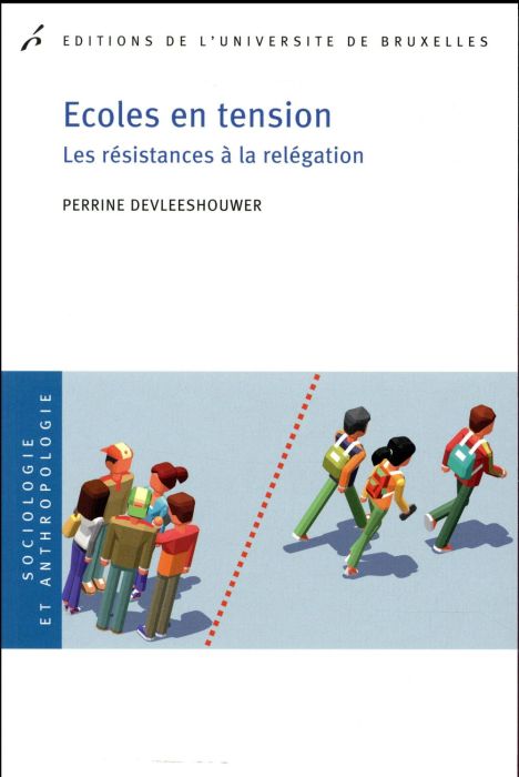 Emprunter Ecoles en tension. Les résistances à la relégation livre