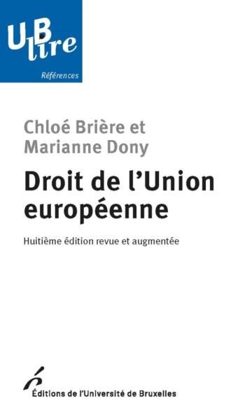 Emprunter Droit de l'union européenne. 8e édition revue et augmentée livre