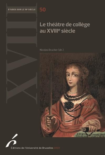 Emprunter Le théâtre de collège au XVIIIe siècle livre