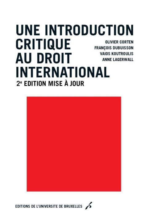 Emprunter Une introduction critique au droit international. 2e édition actualisée livre