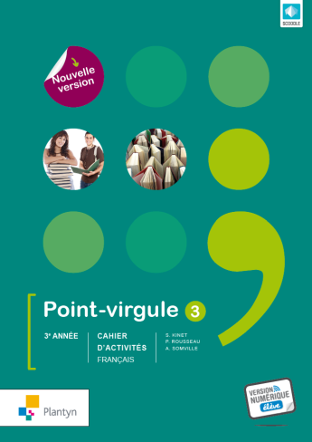 Emprunter POINT-VIRGULE 3 CAHIER D'ACTIVITES NOUVELLE VERSION (+ SCOODLE) livre