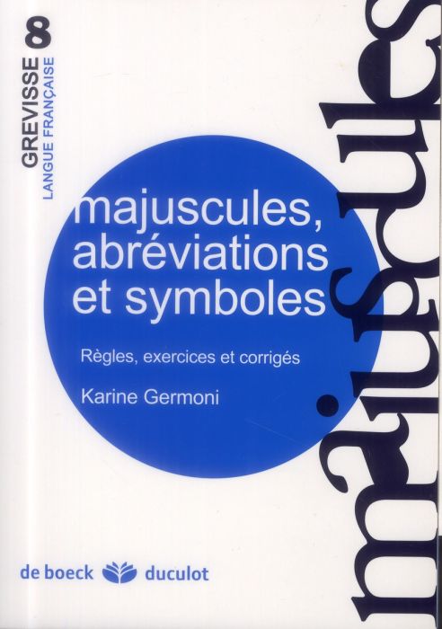 Emprunter Majuscules, abréviations et symboles. Règles, exercices et corrigés livre