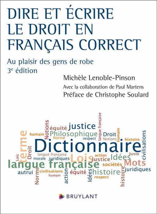 Emprunter Dire et écrire le droit en français correct. Au plaisir des gens de robe, 3e édition livre