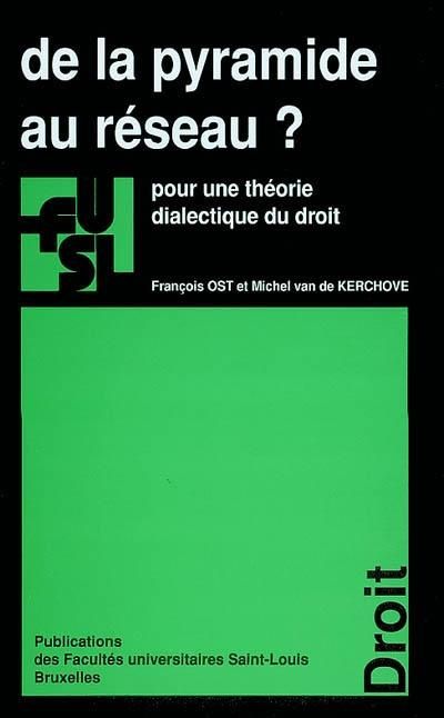 Emprunter De la pyramide au réseau ? / Pour une théorie dialectique du droit livre