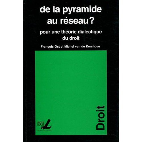 Emprunter De la pyramide au réseau ? Pour une théorie dialectique du droit, 2e édition livre