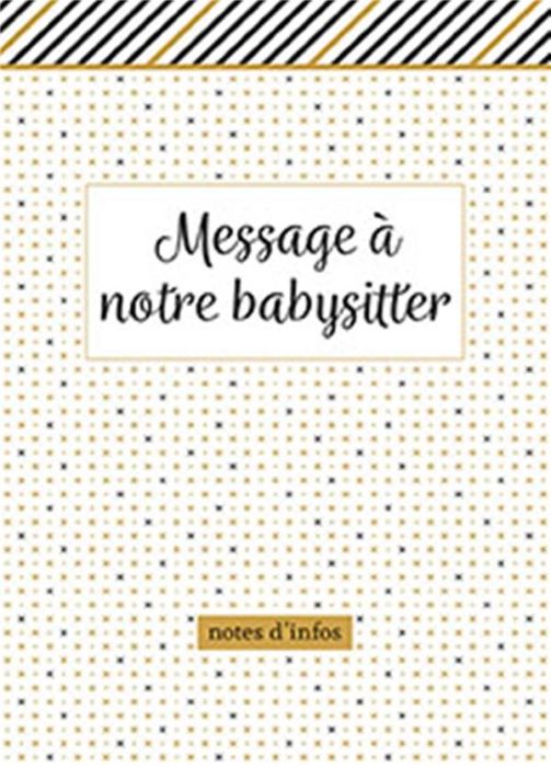 Emprunter Message à notre babysitter. Notes d'infos livre