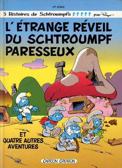 Emprunter Les Schtroumpfs Tome 15 : L'étrange réveil du Schtroumpf paresseux livre