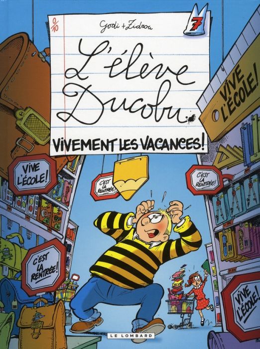 Emprunter L'élève Ducobu Tome 7 : Vivement les vacances ! livre