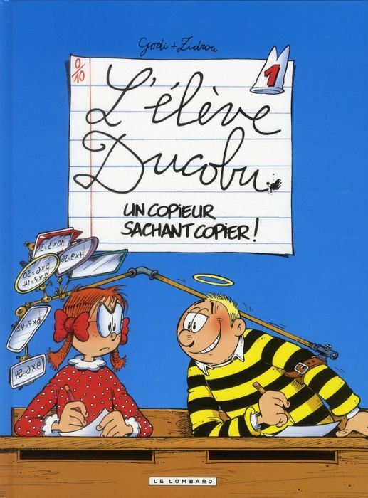 Emprunter L'élève Ducobu Tome 1 : Un copieur sachant copier ! livre