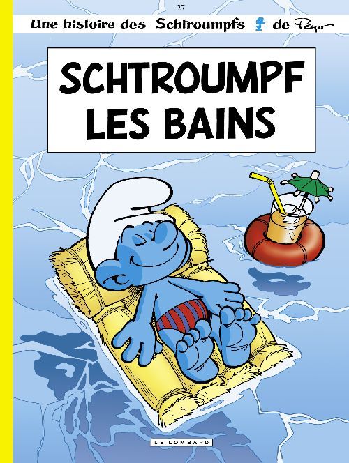 Emprunter Les Schtroumpfs Tome 27 : Schtroumpf les bains livre