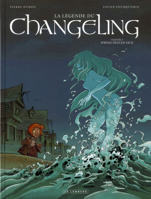 Emprunter La légende du Changeling Tome 3 : Spring Heeled jack livre