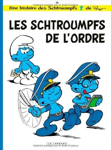 Emprunter Les Schtroumpfs Tome 30 : Les schtroumpfs de l'ordre livre