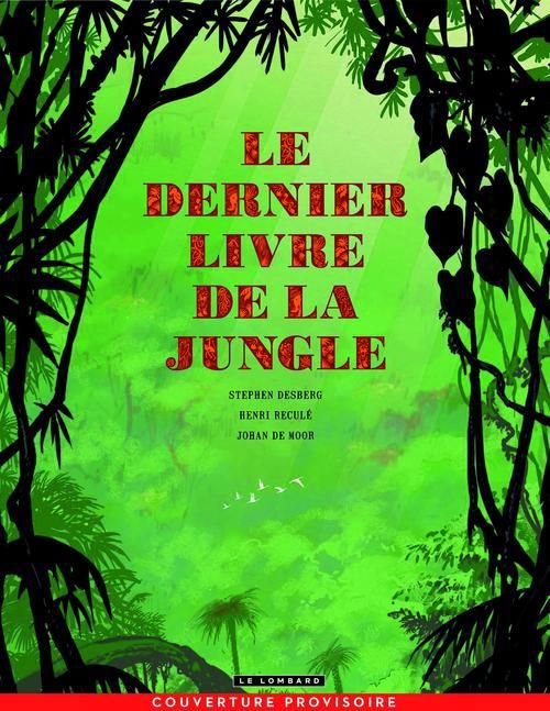 Emprunter Le dernier Livre de la Jungle Intégrale livre