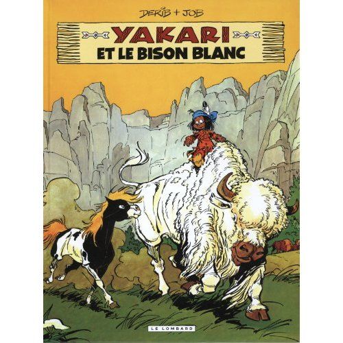 Emprunter Yakari Tome 2 : Yakari et le bison blanc livre