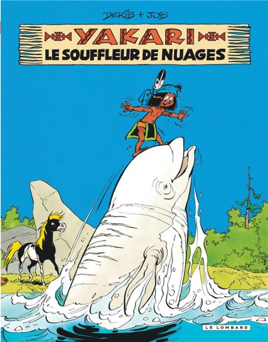 Emprunter Yakari Tome 21 : Le souffleur de nuages livre