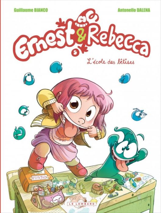 Emprunter Ernest et Rebecca Tome 5 : L'école des bétises livre