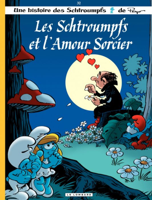 Emprunter Les Schtroumpfs Tome 32 : Les Schtroumpfs et l'amour sorcier livre