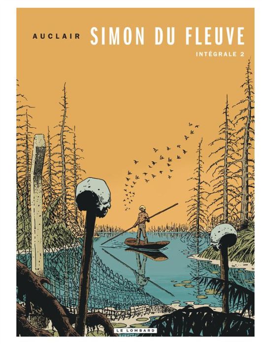 Emprunter Simon du Fleuve Intégrale Tome 2 livre