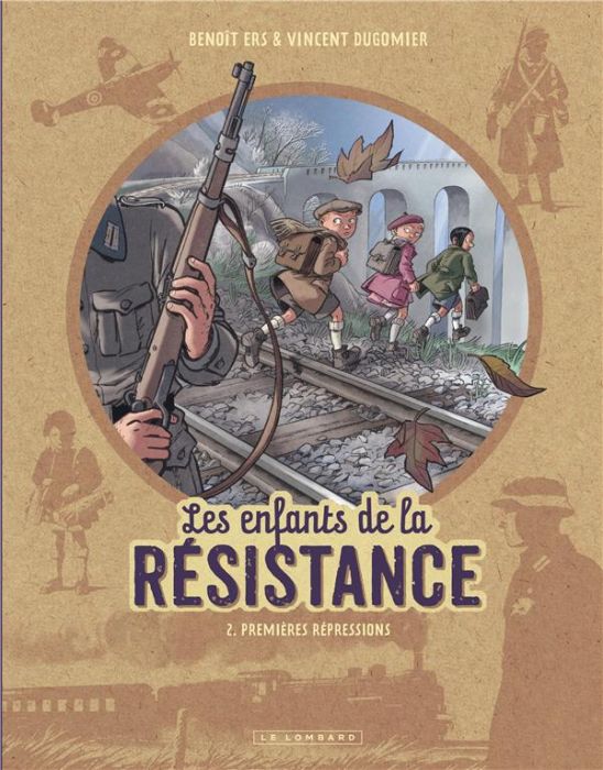 Emprunter Les enfants de la Résistance Tome 2 : Premières répressions livre