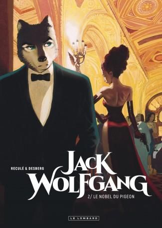 Emprunter Jack Wolfgang Tome 2 : Le nobel du pigeon livre