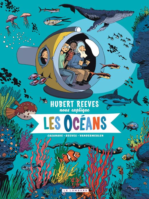 Emprunter Hubert Reeves nous explique Tome 3 : Les Océans livre