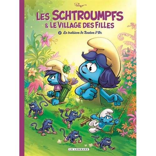 Emprunter Les Schtroumpfs & le village des filles Tome 2 : La trahison de Bouton d'Or livre