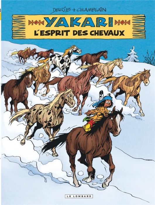 Emprunter Yakari Tome 40 : L'esprit des chevaux livre