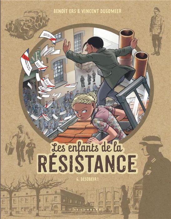 Emprunter Les enfants de la Résistance Tome 6 : Désobéir ! livre