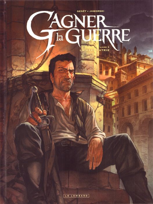 Emprunter Gagner la guerre Tome 3 : La Mère patrie livre