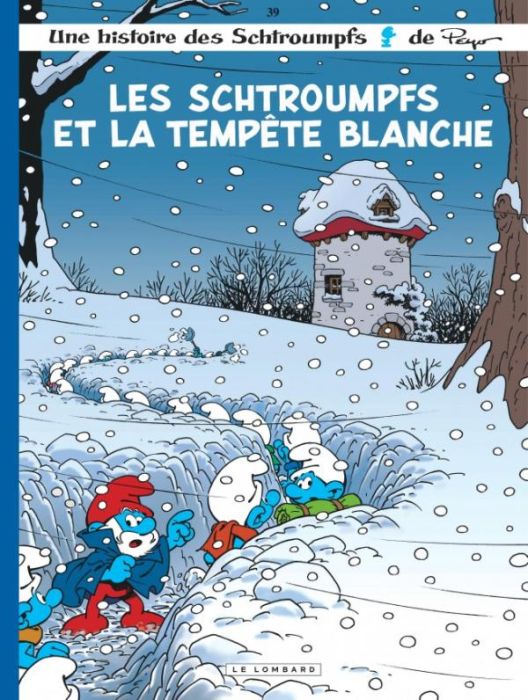 Emprunter Les Schtroumpfs Tome 39 : Les Schtroumpfs et la tempête blanche livre