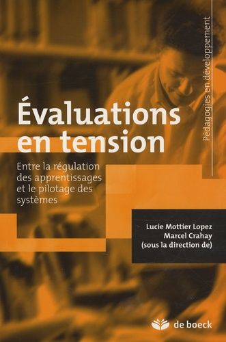 Emprunter Evaluations en tension. Entre la régulation des apprentissages et le pilotage des systèmes livre