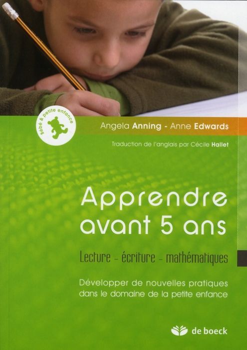 Emprunter Apprendre avant 5 ans. Lecture - écriture - mathématiques, Développer de nouvelles pratiques dans le livre