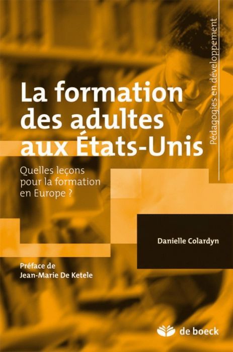 Emprunter La formation des adultes aux Etats-Unis :  quelles leçons pour la formation en Europe ? livre