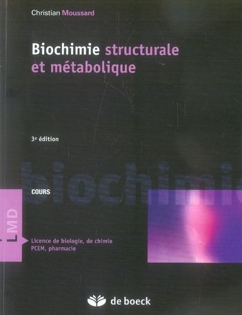 Emprunter Biochimie structurale et métabolique. 3e édition livre