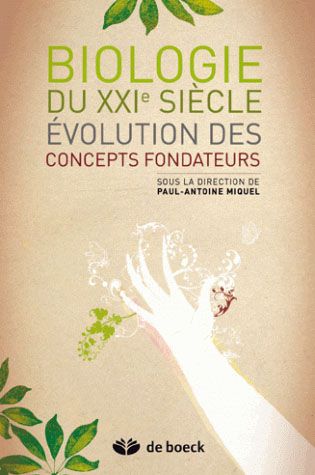 Emprunter Biologie du XXIe siècle. Evolution des concepts fondateurs livre