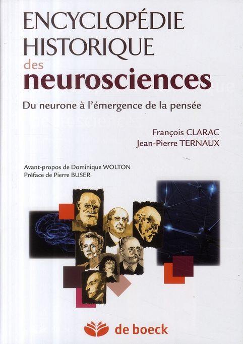 Emprunter Encyclopédie historique des neurosciences. Du neurone à l'émergence de la pensée livre