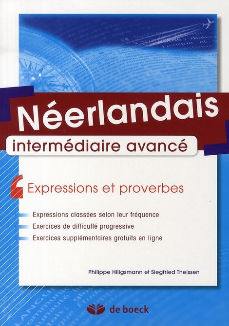 Emprunter Néerlandais intermédiaire avancé. Expressions et proverbes livre