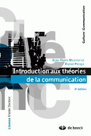 Emprunter Introduction aux théories de la communication. 3e édition livre