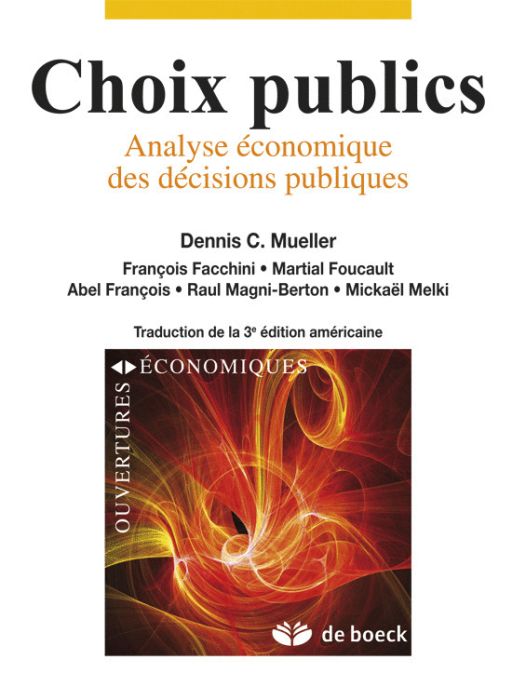 Emprunter Choix publics. Analyse économique des décisions publiques livre