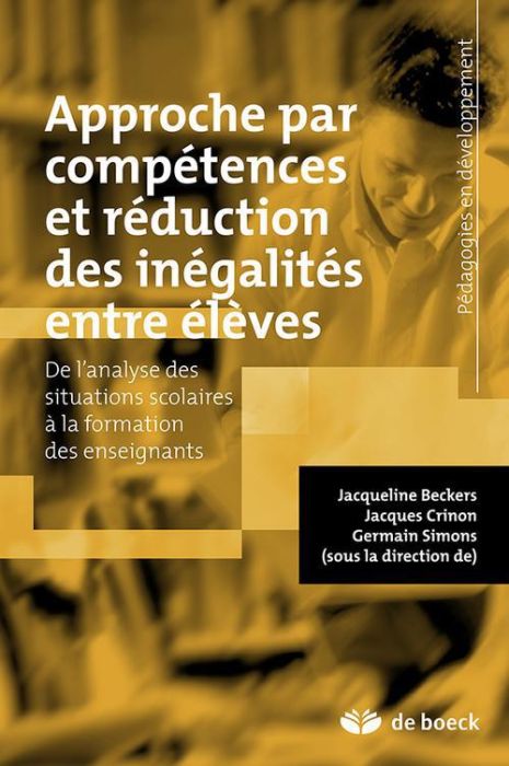 Emprunter Approche par compétences et réduction des inégalités entre élèves. De l'analyse des situations scola livre