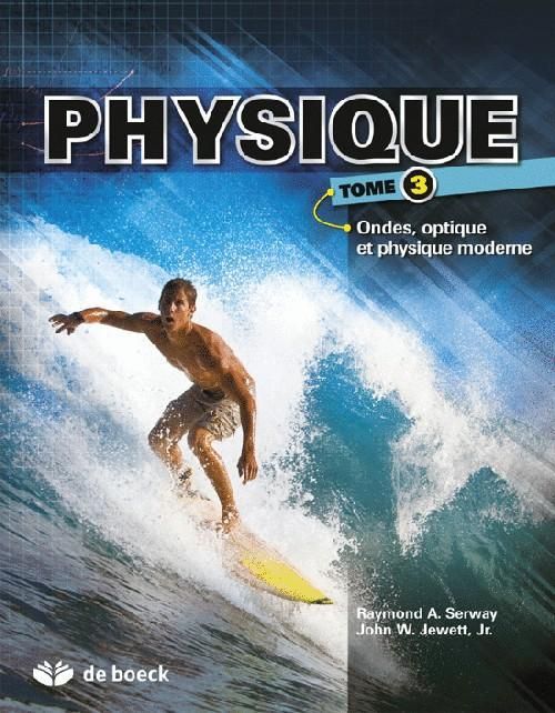 Emprunter Physique. Tome 3, Ondes, optique et physique moderne livre