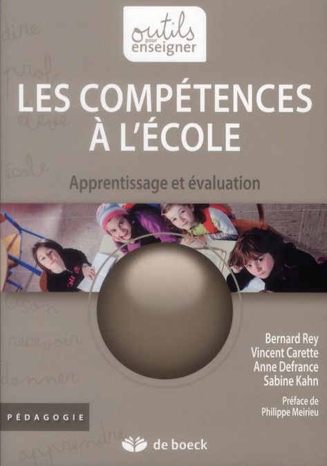 Emprunter LES COMPETENCES A L'ECOLE. APPRENTISSAGE ET EVALUATION, 3E EDITION livre