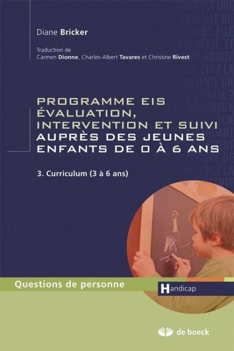 Emprunter Programme EIS Evaluation Intervention et Suivi auprès des jeunes enfants de 0 à 6 ans. Tome 3, Curri livre